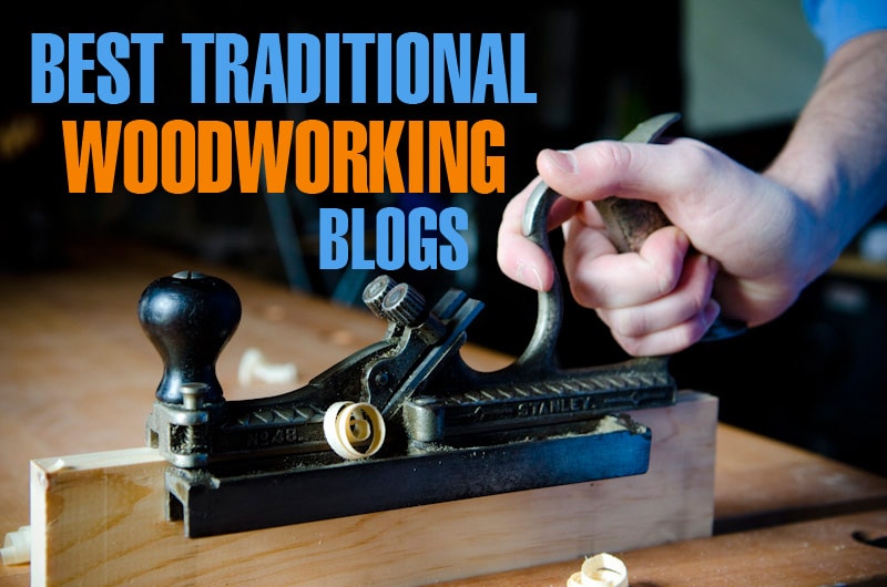 Best-Traditional-Woodworking-Blogs