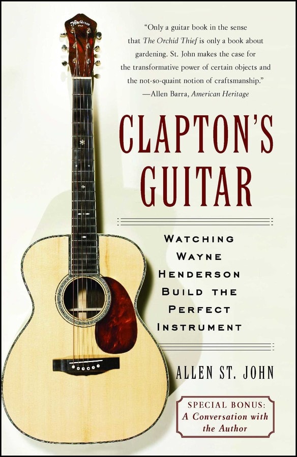 Clapton's Guitar Book Wayne Henderson Guitars