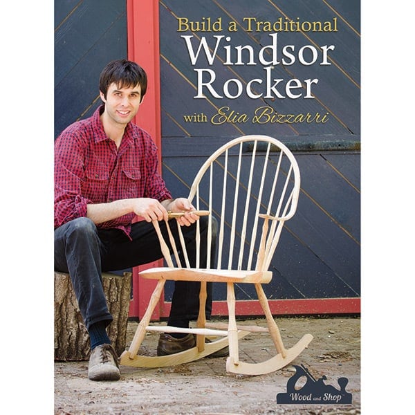 Build A Traditional Windsor Rocker With Elia Bizzarri