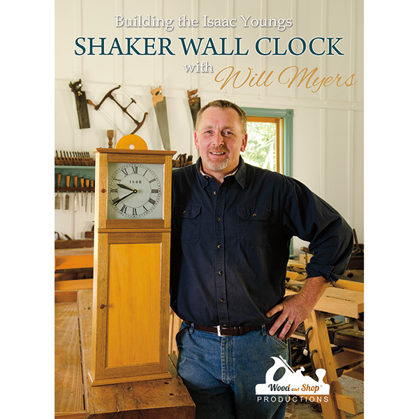 Cover Of “Building The Isaac Youngs Shaker Wall Clock With Will Myers&Quot;